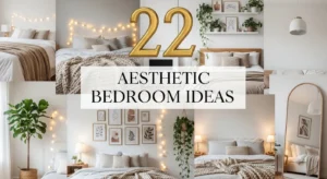 Aesthetic bedroom ideas with cozy Pinterest style decor and modern neutral design