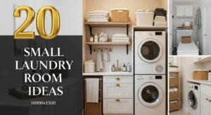 Small laundry room ideas with space saving storage and modern organization